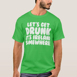 Det är Irland nånstans roligt iriska Tee Shirt