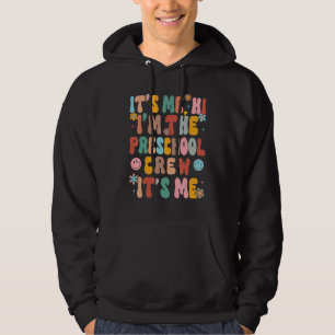 Det är jag hej jag är förskolegruppen lärare tillb hoodie