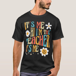 Det är jag hej jag är läraren Det är jag Citat Lär T Shirt