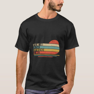 Det Är Jag Hej Jag Är Vännen Det Är Jag Bf Pappa T Shirt