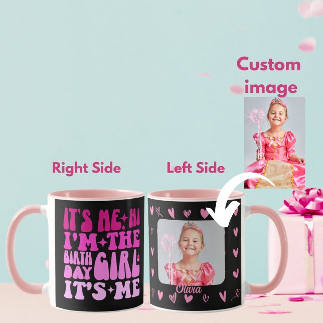 Det är jag, jag är Birthday Girl Personlig Gift Mugg (Skapare uppladdad)
