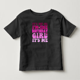 Det är jag, jag är Birthday Girl. T Shirt