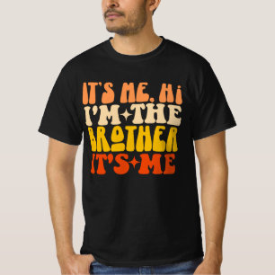 Det är jag, jag är Brother... Det är jag Groovy Br T Shirt