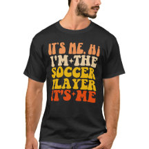 Det är jag, jag är fotbollsspelaren.