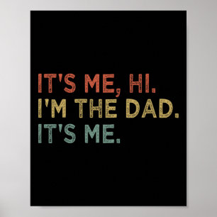 Det är jag, jag är i&#, jag är Pappa, det är jag F Poster