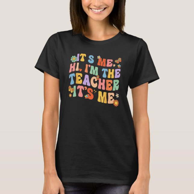 Det är jag, jag är lärardagen, Retro Groovy bak. T Shirt (Framsida)