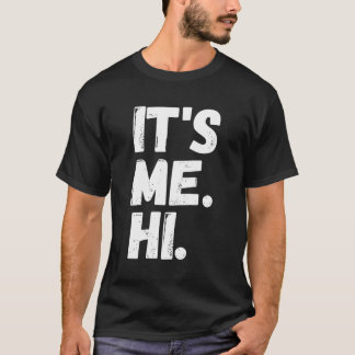 Det är jag, jag är problemet t shirt