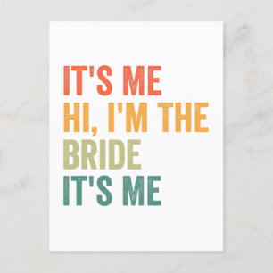 Det är jag som är Bride.. Det är jag som är Funny Vykort