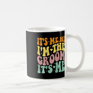 Det är jag som är i Groom, det är jag som är i Ret Kaffemugg