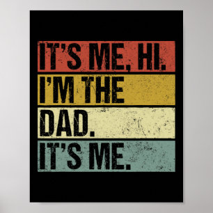 Det är jag som har Pappa som min Fars dag för. Poster