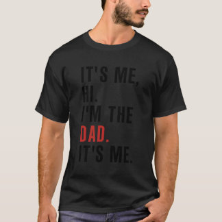 Det är jag som heter Pappa och jag Fars dag för T Shirt