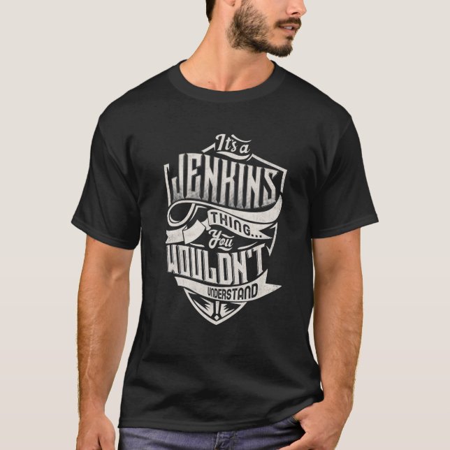 Det är JENKINS Sak du inte skulle förstå klass T Shirt (Framsida)