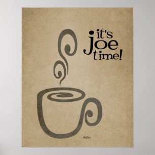 Det är Joe Time Coffee Kopp-utskrift Poster