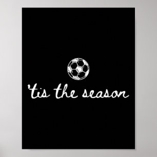 Det Är Julsäsongen Fotbollsmatch Dag Fotbollsmamma Poster