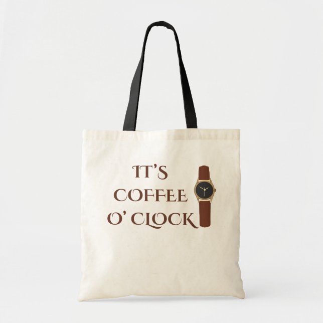 Det Är Kaffe Tid Kaffe Humor Tygkasse (Framsidan)