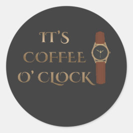 Det Är Kaffets Timme Kaffehumor Runt Klistermärke