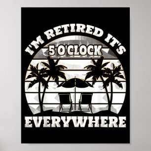 Det är klockan 5 överallt jag är pensionerad somma poster