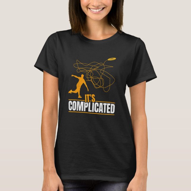 Det är komplicerat Ultimate Frisbee Golfare Golfar T Shirt (Framsida)