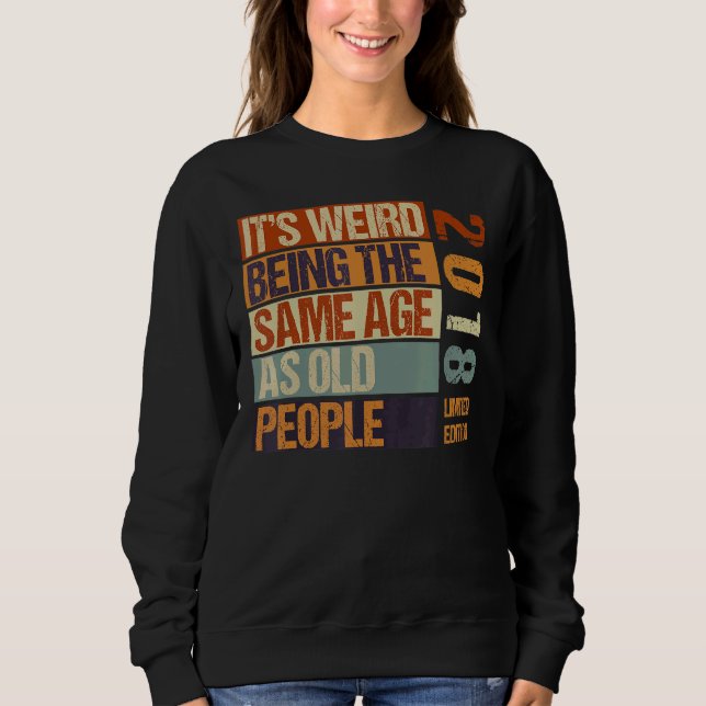 Det är Konstig att vara samma ålder som gamla männ T Shirt (Framsida)