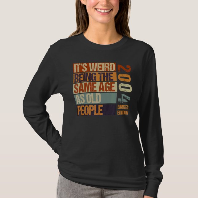 Det är Konstig att vara samma ålder som gamla männ T Shirt (Framsida)