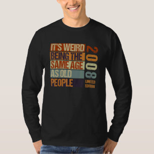 Det är Konstig att vara samma ålder som gamla männ T Shirt