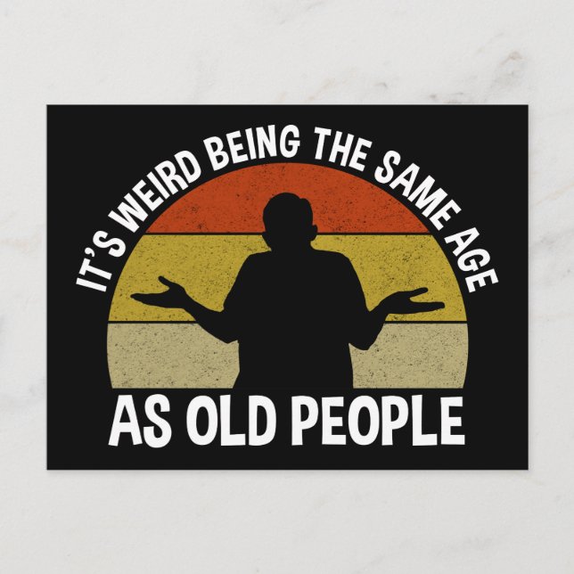 Det är konstigt att vara samma ålder som gamla män vykort (Framsida)