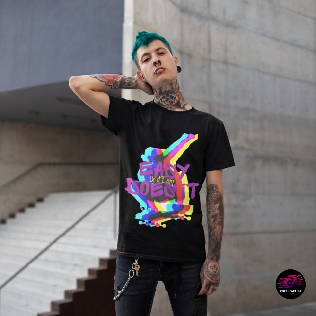 Det är lätt att göra det t shirt (Push the street. Ride the chaos. Easy does it.)