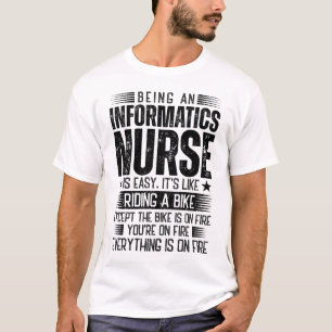 Det är lätt att vara informativ sjuksköterska t shirt