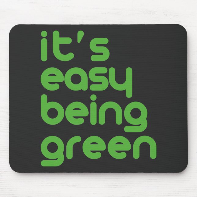 Det är lätt vara grönt musmatta (Framsidan)