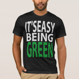 DET är LÄTT VARA GRÖNT T-shirt