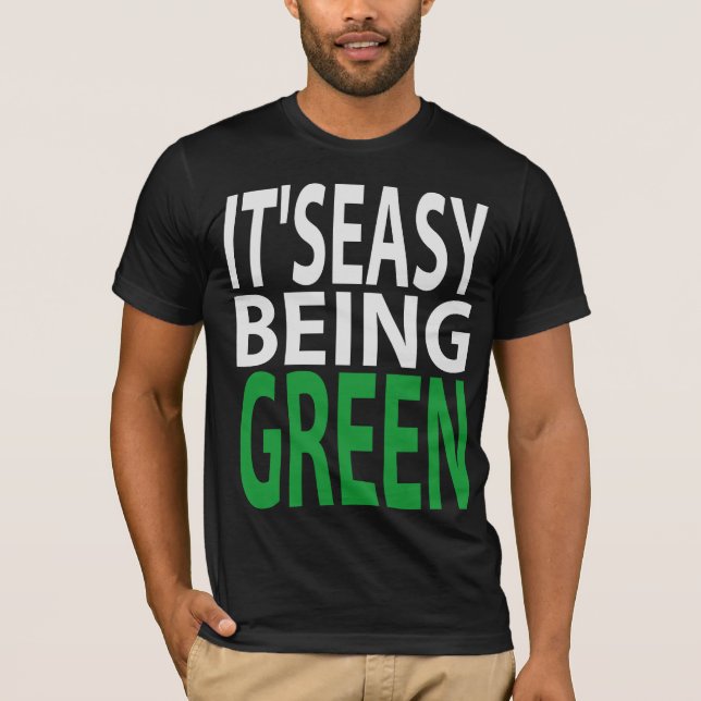 DET är LÄTT VARA GRÖNT T-shirt (Framsida)