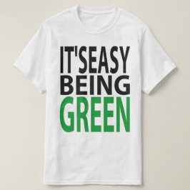 DET är LÄTT VARA GRÖNT T-shirt