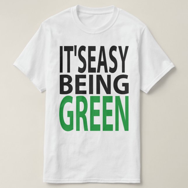 DET är LÄTT VARA GRÖNT T-shirt (Design framsida)