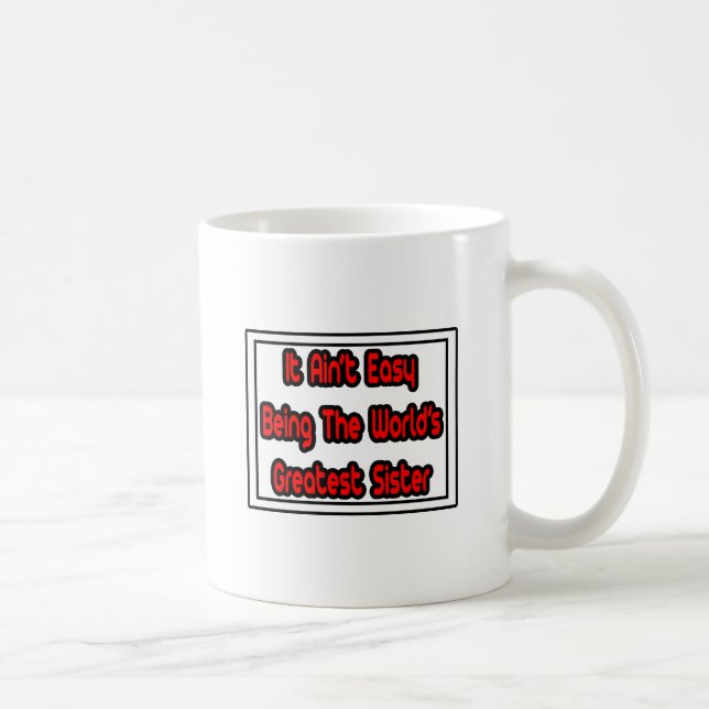 Det är lätt.. Världsmästare syster. Kaffemugg (Höger)