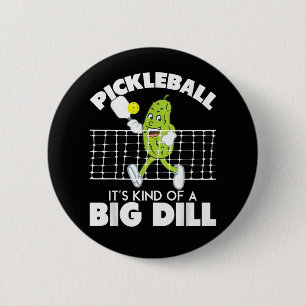 Det är lite av en stor grej - Rolig Pickleball-pad Knapp