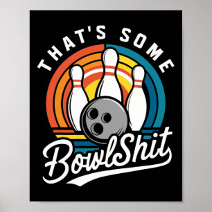 Det är lite Bowl Bowling Bowlareare Bowling Ball Poster