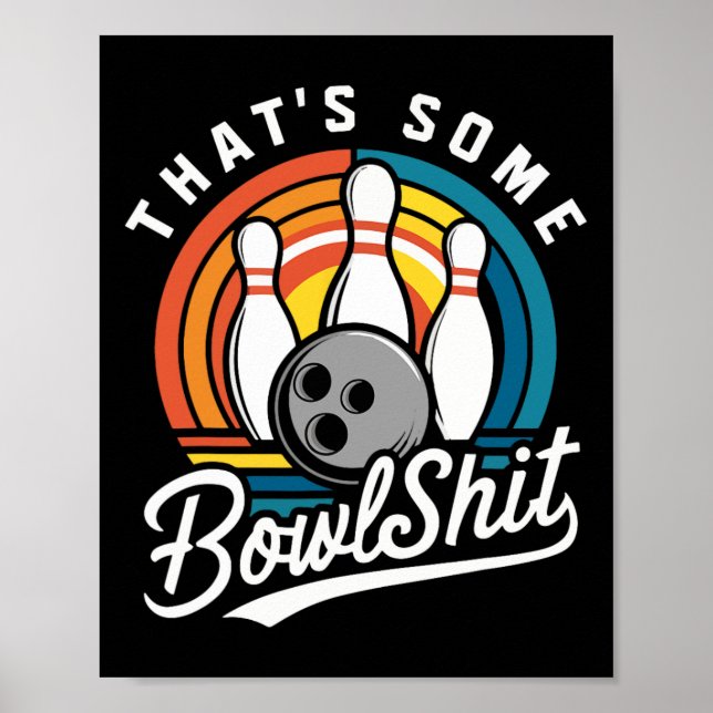 Det är lite Bowl Bowling Bowlareare Bowling Ball Poster (Framsidan)