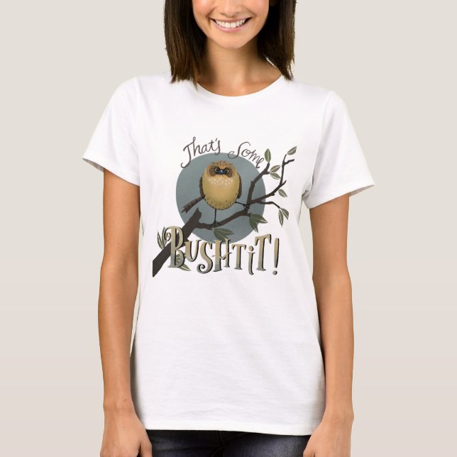 Det är lite Bushtit! T Shirt (Framsida)