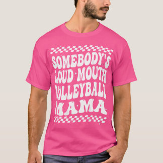 Det är Loud Mouth Volleyball Mamma Mor T Shirt