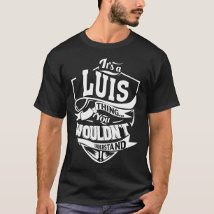 Det är LUIS Sak T Shirt