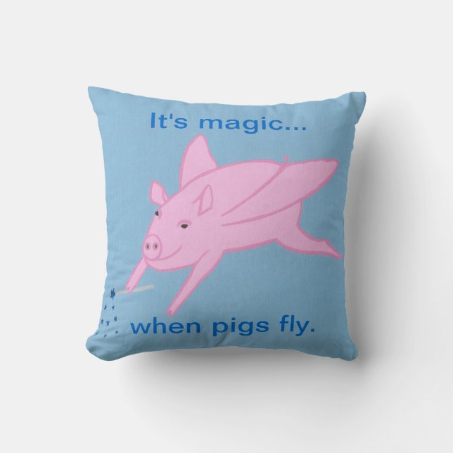 Det är magiskt när grisar flyger Pillow Kudde (Framsida)