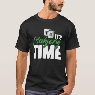 Det är Mahjong Time China Game för Mahjong Players T Shirt