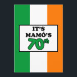 Det är Mamos inbjudan för flagga för 70th<br><div class="desc">Det är Mamos den 70th födelsedaginbjudan som presenterar färgerna av flagga av Irland. Fira en irländsk farmor sjuttionde födelsedag! Denna grönt,  vit och orange inbjudan är perfekta att få alla i en partymood för deras favorit- irländska mormor. Underbar för ett 70th milstolpefamiljparty.</div>