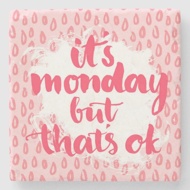 Det är Måndag, men det är ok Underlägg Sten (Framsidan)