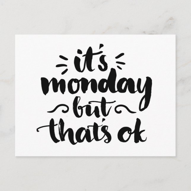 Det är måndag, men det är okej vykort (Framsida)