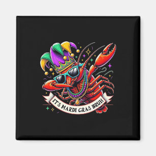 Det är Mardi Gras Bruh - Funny Dabbing Crayfish Ma Magnet