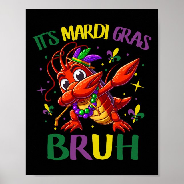 Det är Mardi Gras Bruh Poster (Framsidan)