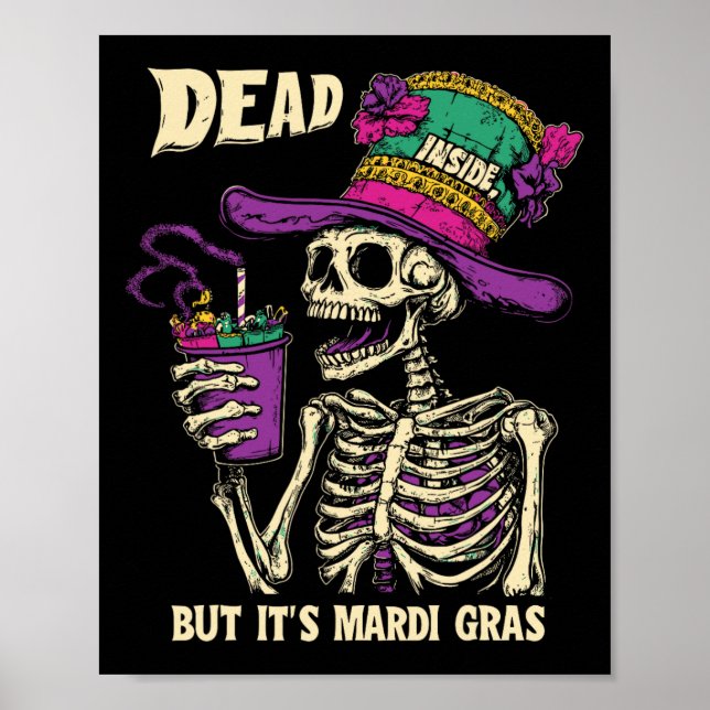 Det är Mardi Gras Funny Skeleton Cof Poster (Framsidan)