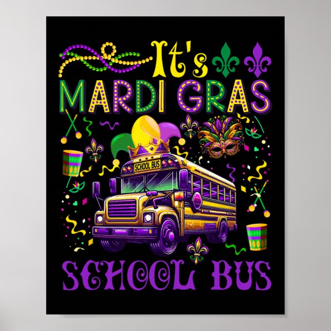 Det är Mardi Gras School Buss Driver Team Costume  Poster (Framsidan)