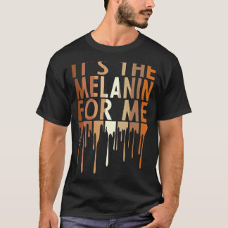 Det är Melanin för mig Melanated Black Cul T Shirt